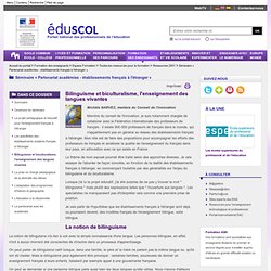 Séminaire « Partenariat académies - établissements français à l'étranger » - Bilinguisme et biculturalisme, l'enseignement des langues vivantes