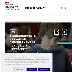 Les établissements scolaires d'enseignement français à l'étranger