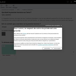 Qui était le premier homme sur Terre ? - 1 jour, 1 question