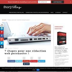 7 étapes pour une rédaction web persuasive !