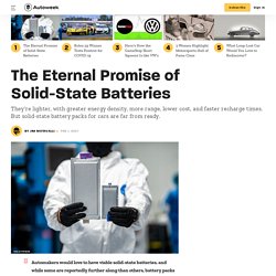The Eternal Promise of Solid-State Batteries