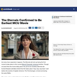 The Eternals Confirmed to Be Earliest MCU Movie