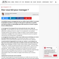 Êtes-vous fait pour manager ? par Eric Monnier - Chronique Management