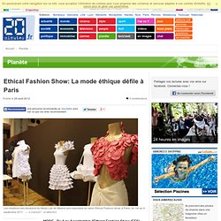 Ethical Fashion Show: La mode éthique défile à Paris