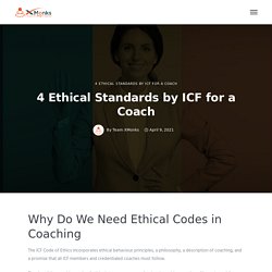 4 Ethical Standards by ICF for a Coach - xMonks