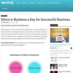 Ethics in Business a Key for Successful Business – MBA TUTS