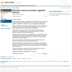 Ethiopia warns of action against Eritrea