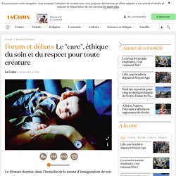 Le "care", éthique du soin et du respect pour toute créature