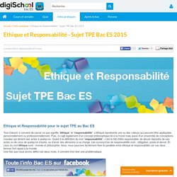 Ethique et Responsabilité - Sujet TPE Bac ES 2015