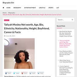 Taliyah Mosley Net worth, Age, Bio, Ethnicity, Nationality, Height, Boyfriend, Career & Facts - Biography Gist