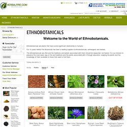 Ethnobotanicals (Entheogens) Dried, Live Plants, Seeds and Extracts