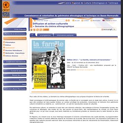 CRéCET - Semaine du cinéma ethnographique - Édition 2012 : " La famille, mémoire et transmission "