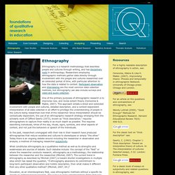 Ethnography § Q: Foundations of Qualitative Research in Education