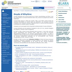 CANCER ENVIRONNEMENT - Oxyde d'éthylène