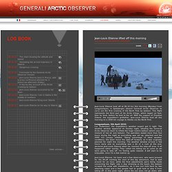 Jean-Louis Etienne - Generali Arctic Observer ›› Journal de Bord
