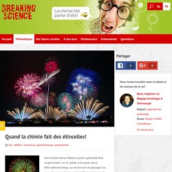 Quand la chimie fait des étincelles! - Educatif - Breaking Science