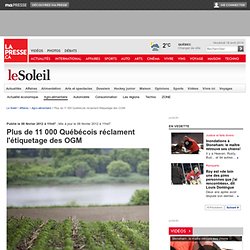 Plus de 11 000 Québécois réclament l'étiquetage des OGM