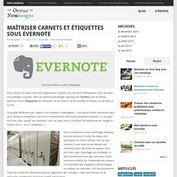 Maîtriser carnets et étiquettes sous Evernote