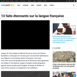 13 faits étonnants sur la langue française