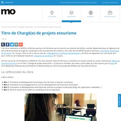 Titre Charge de projets etourisme en Nouvelle-Aquitaine par la MONA