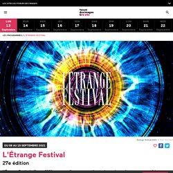 L'Étrange Festival - Les Programmes