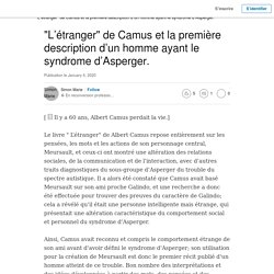&quot;L’étranger&quot;​ de Camus et la première description d’un homme ayant le syndrome d’Asperger.