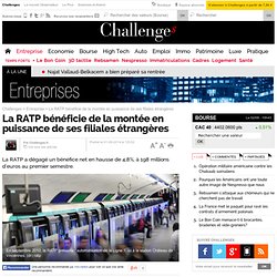 La RATP bénéficie de la montée en puissance de ses filiales étrangères