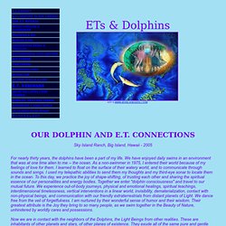 ETs and Dolphins