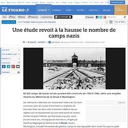 France : Une étude revoit à la hausse le nombre de camps nazis