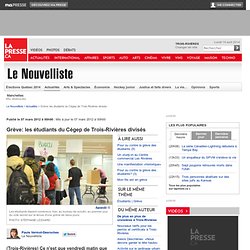 03-07 Grève: les étudiants du Cégep de Trois-Rivières divisés