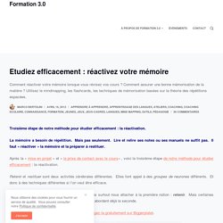 Etudier efficacement : réactiver sa mémoire