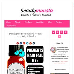 Eucalyptus Essential Oil for Hair Loss