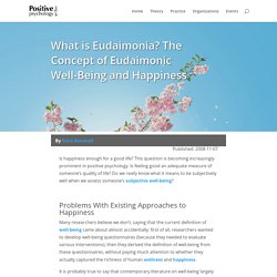 What is Eudaimonia? The Concept of Eudaimonic Well-Being and Happiness