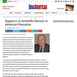 Eugenics, or Scientific Racism, in American Education