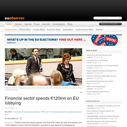 Financial sector spends €120mn on EU lobbying