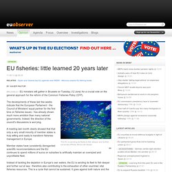 Opinion / EU fisheries: little learned 20 years later