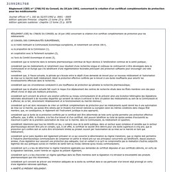 Règlement (CEE) n° 1768/92 du Conseil, du 18 juin 1992, concernant la création d'un certificat complémentaire de protection pour les médicaments