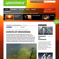 Greenpeace: 99 Prozent Erneuerbare Energien für Europa möglich!