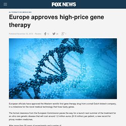 Europe approves high-price gene therapy