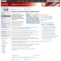 Doctor in mid-surgery heart scare