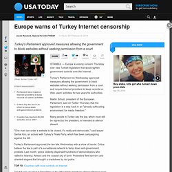 Europe warns of Turkey Internet censorship