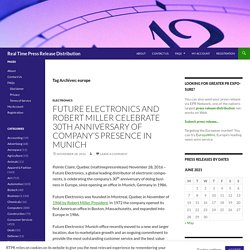 Robert Miller& Future Electronics, Congratulate 30 anniversary of their employs