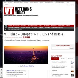 M.I. Bhat – Europe’s 9-11, ISIS and Russia