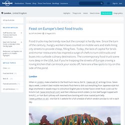 Feast on Europe’s best food trucks