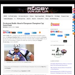 Rugby Union, European Champions Cup semi-finals : Rugby Wrap Up