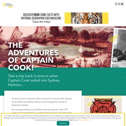 European Explorers: The adventures of Captain Cook!