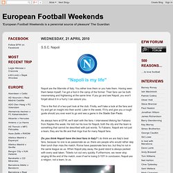 European Football Weekends: S.S.C. Napoli