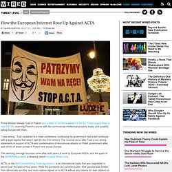 How the European Internet Rose Up Against ACTA
