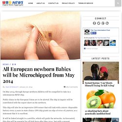 All European newborn Babies will be Microchipped from May 2014