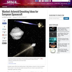 Wanted: Asteroid-Smashing Ideas for European Spacecraft
